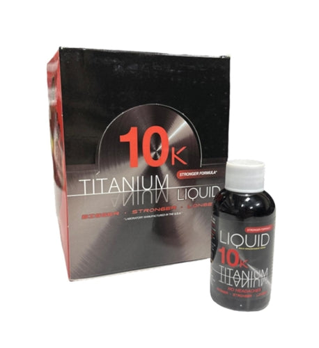 10K TITANIUM LIQUID STRONGER FORMULA BIGGER-STRONGER-LONGER LABORATORY MANUFACTURED IN THE U.S.A